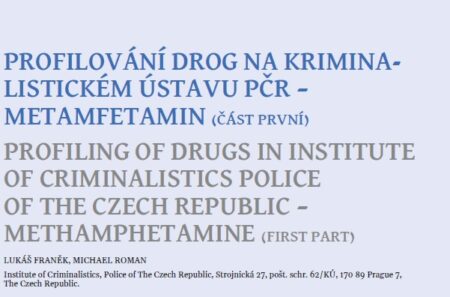 Profilování drog na Kriminalistickém ústavu PČR – METAMFETAMIN (část první)