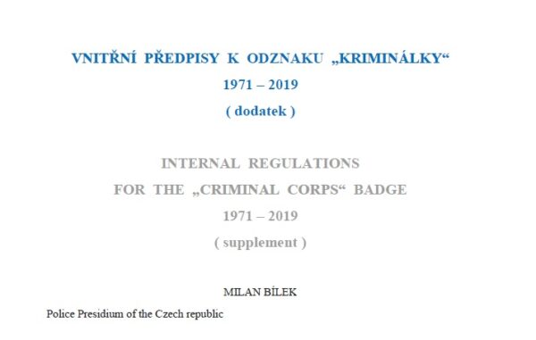 Vnitřní předpisy k odznaku „Kriminálky“ 1971-2019 (dodatek)