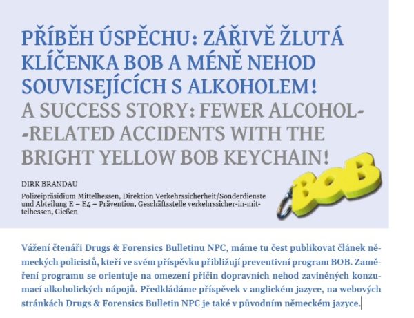 Příběh úspěchu žlutá klíčenka BOB a méně nehod souvisejících s alkoholem