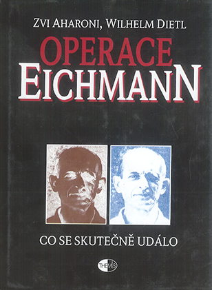 Operace Eichmann. Co se skutečně událo