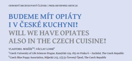 Budeme mít opiáty i v české kuchyni?