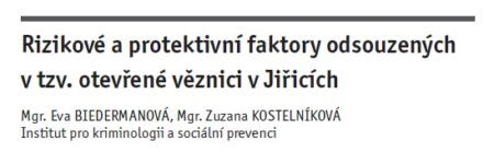 Rizikové a protektivní faktory odsouzených v tzv. otevřené věznici v Jiřicích