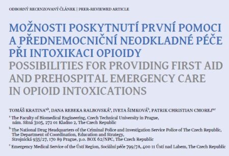 Možnosti poskytnutí první pomoci a přednemocniční péče při intoxikaci opinoidy