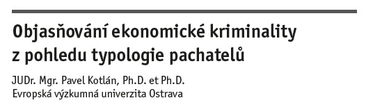 Objasňování ekonomické kriminality z pohledu typologie pachatelů