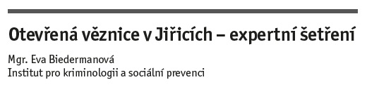 Otevřená věznice v Jiřicích – expertní šetření